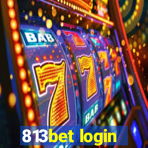 813bet login